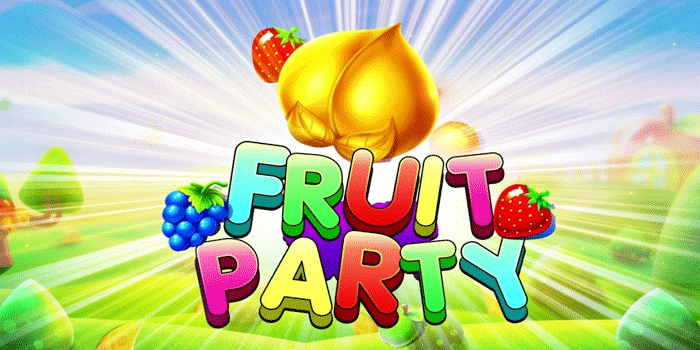 Tips Bermain Slot Fruit Party Agar Free Spin Mudah Didapat